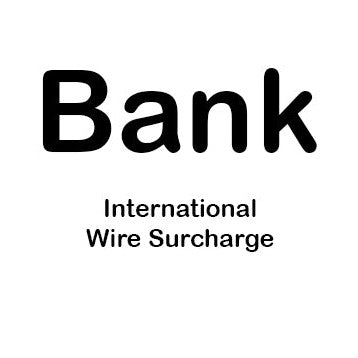 Bank Charge - International Wire Surcharge Perigee Direct
